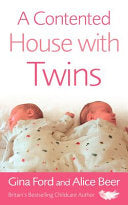 A Contented House with Twins 9780091906986 Gina Ford Alice Beer Brukte bøker