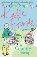 A Country Escape 9781780890906 Katie Fforde Brukte bøker