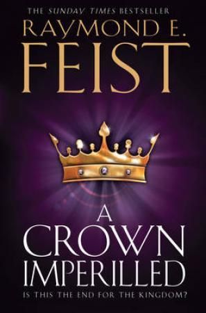 A crown imperilled 9780007264834 Raymond E. Feist Brukte bøker