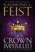 A crown imperilled 9780007264834 Raymond E. Feist Brukte bøker