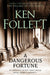 A Dangerous Fortune 9781509864294 Ken Follett Brukte bøker