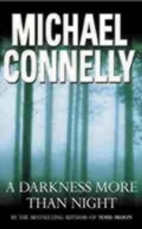 A darkness more than night 9780752844046 Michael Connelly Brukte bøker