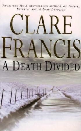 A death divided 9780330350716 Clare Francis Brukte bøker