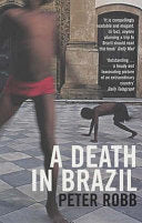 A Death in Brazil 9780747573166 Peter Robb Brukte bøker