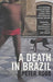 A Death in Brazil 9780747573166 Peter Robb Brukte bøker