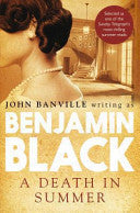 A Death in Summer 9780330509152 Benjamin Black Brukte bøker