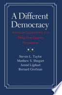 A Different Democracy 9780300198089 Arend Lijphart Steven L. Taylor Matthew Soberg Shugart Bernard Grofman Brukte bøker