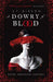 A Dowry of Blood 9780356519296 S. T. Gibson Brukte bøker
