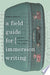A Field Guide for Immersion Writing 9780820342559 Robin Hemley Brukte bøker
