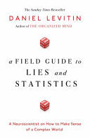 A Field Guide to Lies 9780241239995 Daniel J. Levitin Brukte bøker