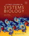 A First Course in Systems Biology 9780815345688 Eberhard O. Voit Brukte bøker