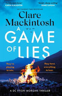 A Game of Lies 9781408725979 Clare Mackintosh Brukte bøker