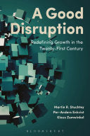 A Good Disruption 9781472939784 Martin Stuchtey Per-Anders Enkvist Klaus Zumwinkel Brukte bøker