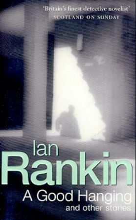 A good hanging 9780752809434 Ian Rankin Brukte bøker
