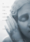 A Guide to the Good Life 9780195374612 William B Irvine Brukte bøker