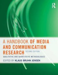 A Handbook of Media and Communication Research: Qualitative ... 9780415609661  Brukte bøker