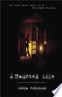 A Haunted Life 9780738736419 Debra Robinson Brukte bøker