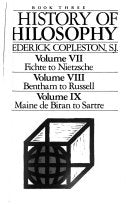 A History of Philosophy: Volume VII, Fichte to Nietzsche ; Volume VIII, Bentham to Russell ; Volume IX, Maine de Biran to Sartre 9780385230339 Frederick Charles Copleston Brukte bøker