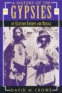 A History of the Gypsies of Eastern Europe and Russia 9780312129460 David M. Crowe Brukte bøker