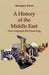 A History of the Middle East: From Antiquity to the Present Day 9781859642207 Georges Corm Hala (TRN) Khawam Brukte bøker