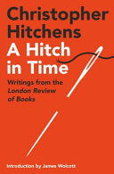 A Hitch in Time 9781838956028 Christopher Hitchens Brukte bøker