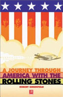 A Journey Through America with the Rolling Stones 9781900924245 Robert Greenfield Brukte bøker