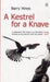 A Kestrel for a Knave 9780140029529 Hines Barry Barry Hines Brukte bøker