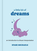 A Little Bit of Dreams 9781454913016 Stase Michaels Brukte bøker