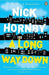 A Long Way Down 9780140287028 Nick Hornby Sophie Thompson Walter Lewis Morwenna Banks Neil Pearson Brukte bøker