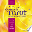 A Magical Course in Tarot 9781573247061 Michele Morgan Brukte bøker