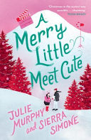 A Merry Little Meet Cute 9780008580469 Julie Murphy Sierra Simone Brukte bøker
