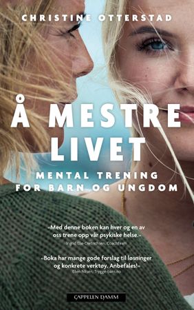 Å mestre livet 9788202667948 Christine Otterstad Brukte bøker