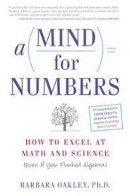 A Mind for Numbers: How to Excel at Math and Science (Even If You Flunked Alg… 9780399165245 Barbara Oakley Brukte bøker