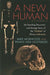 A New Human 9780060899080 Mike Morwood Penny Van Oosterzee Brukte bøker