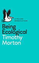 A Pelican Introduction: Being Ecological 9780241274231 Timothy Morton Brukte bøker