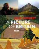A Picture of Britain 9781854375667 David Blayney Brown David Dimbleby Richard Humphreys Christine Riding Brukte bøker