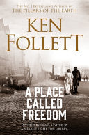 A Place Called Freedom 9781509864300 Ken Follett Brukte bøker