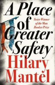 A Place of Greater Safety 9780007250554 Hilary Mantel Brukte bøker