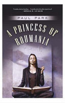 A Princess of Roumania 9780330452175 Paul Park Brukte bøker