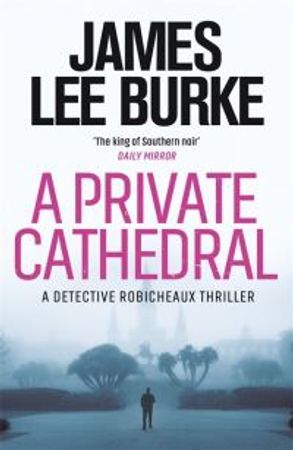 A private cathedral 9781409199489 James Lee Burke Brukte bøker