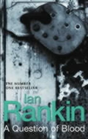 A question of blood 9780752858401 Ian Rankin Brukte bøker
