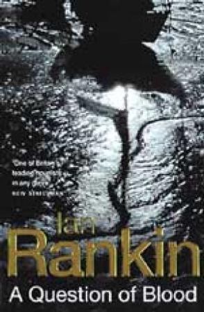 A question of blood 9780752851112 Ian Rankin Brukte bøker