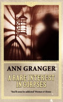 A Rare Interest in Corpses 9780755320448 Ann Granger Brukte bøker