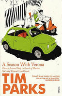 A Season in Verona 9780099422679 Tim Parks Brukte bøker