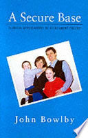 A Secure Base 9780415006408 John Bowlby Brukte bøker