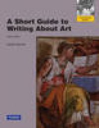 A Short Guide to Writing about Art. Sylvan Barnet 9780205779345 Sylvan Barnet Brukte bøker
