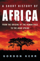 A Short History of Africa 9781842434420 Gordon Kerr Brukte bøker
