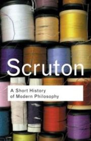 A Short History of Modern Philosophy: From Descartes to Wittgenstein 9780415267632 Roger Scruton Brukte bøker