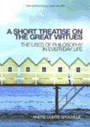 A Short Treatise on the Great Virtues 9780434009688 André Comte-Sponville Brukte bøker