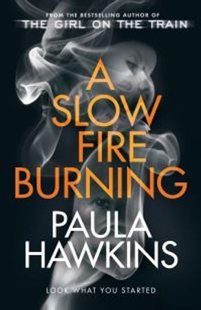 A slow fire burning 9780857524454 Paula Hawkins Brukte bøker